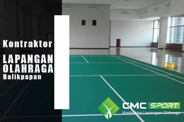 Kontraktor Lapangan Olahraga Balikpapan